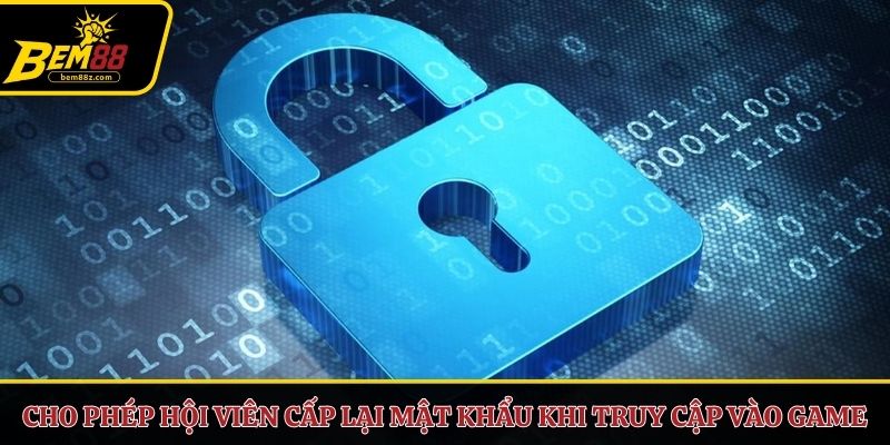 Cho phép hội viên cấp lại mật khẩu khi truy cập vào game