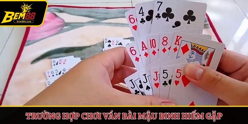 Trường hợp chơi ván bài mậu binh hiếm gặp